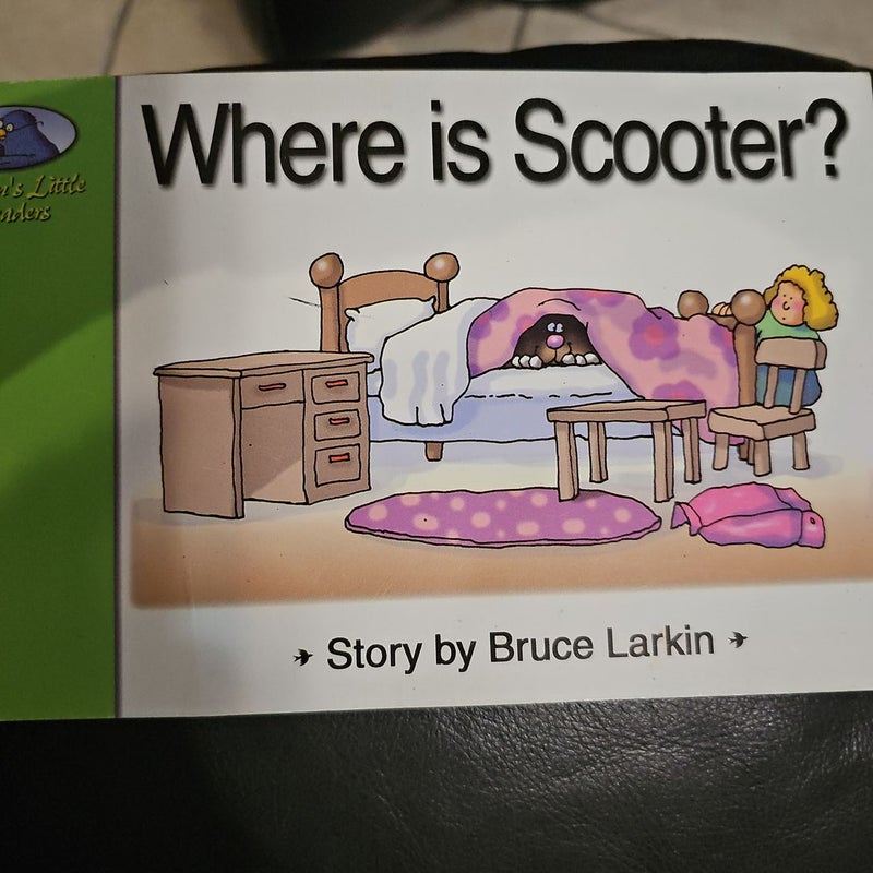 Where Is Scooter? Story By Bruce Larkin