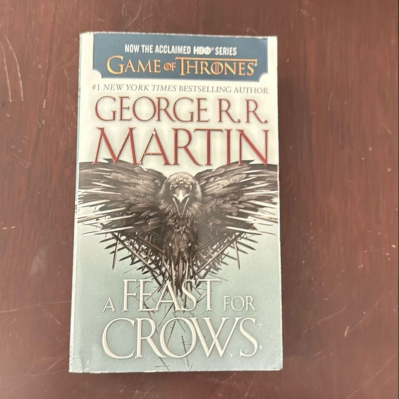 A Feast for Crows (HBO Tie-In Edition): a Song of Ice and Fire: Book Four