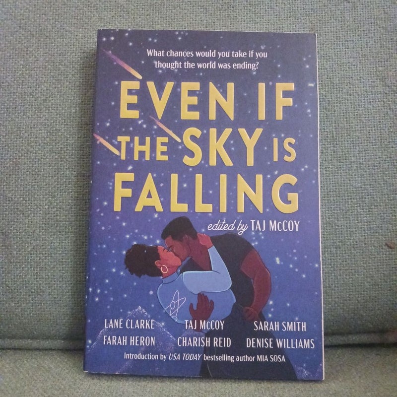 Even If the Sky Is Falling