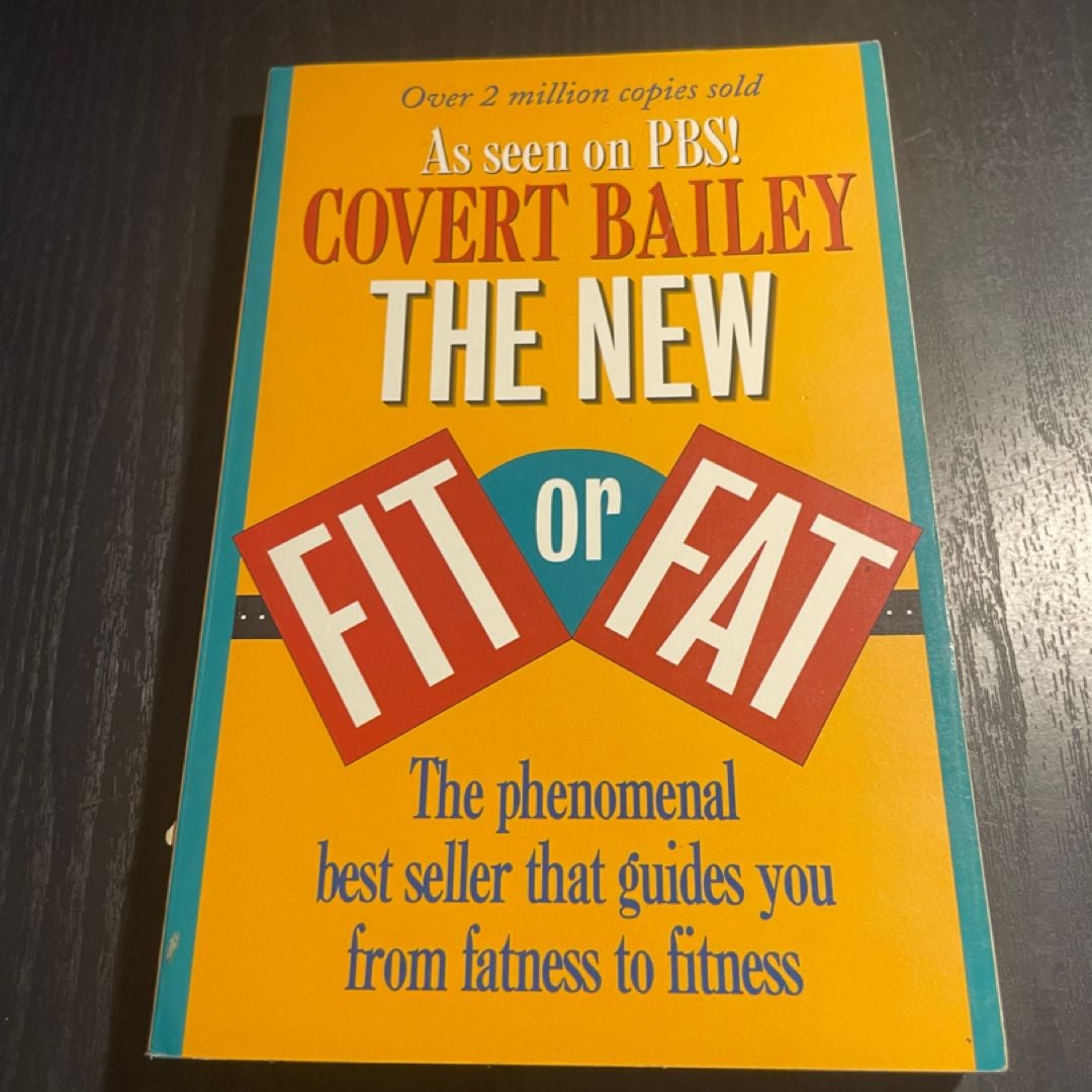 The new fit or fat by Covert bailey, Paperback | Pangobooks