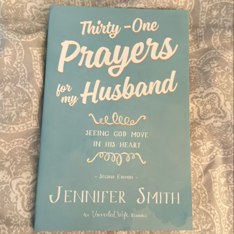 Thirty-One Prayers for My Husband