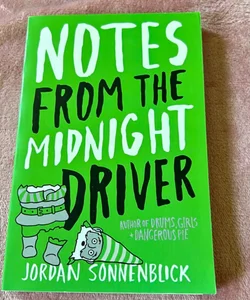 Notes from the Midnight Driver