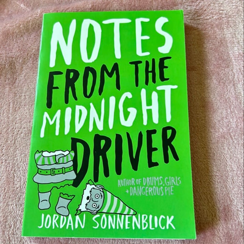 Notes from the Midnight Driver