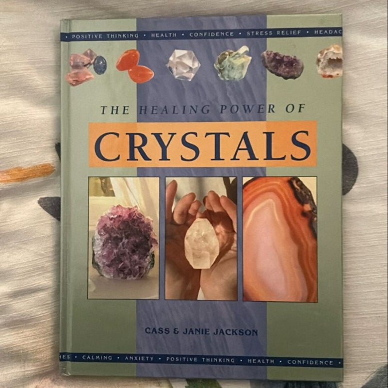 The Healing Power of Crystals