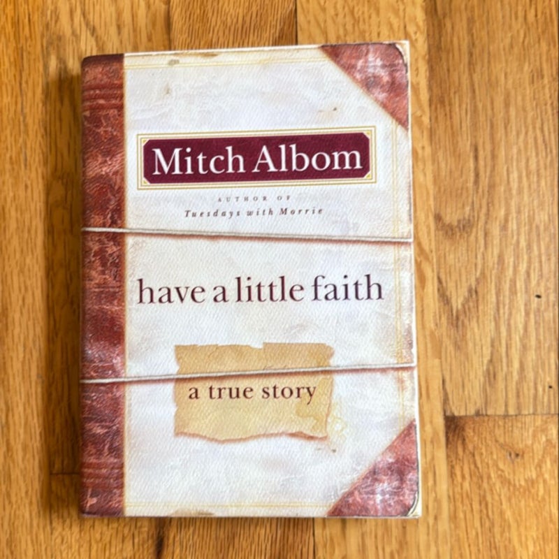 Have a Little Faith