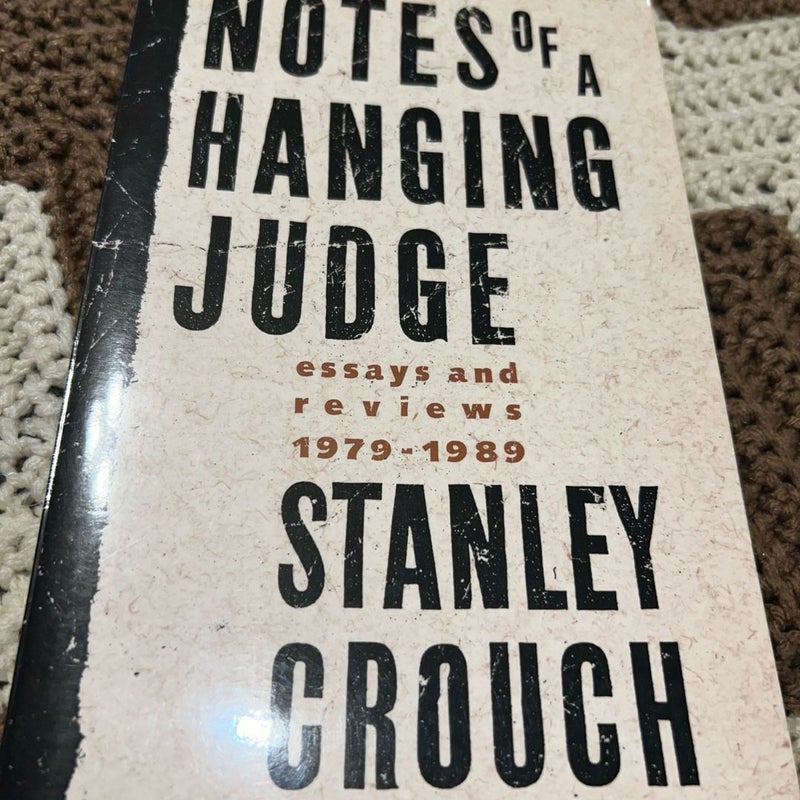 Notes of a Hanging Judge