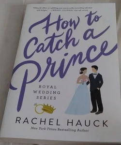 How to Catch a Prince