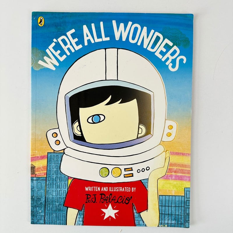 We’re All Wonders