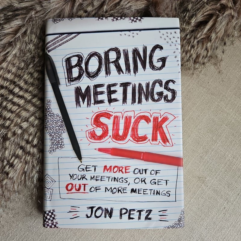 Boring Meetings Suck