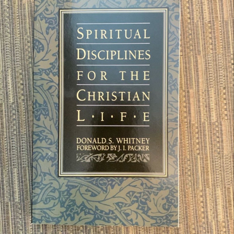 Spiritual Disciplines for the Christian Life