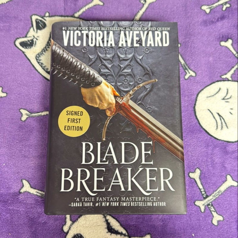 Blade Breaker (SIGNED)