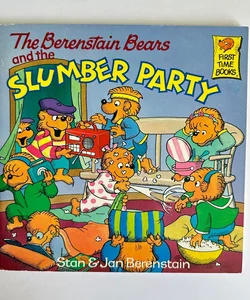 The Berenstain Bears and the Slumber Party