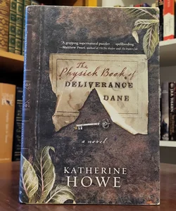 The Physick Book Of Deliverance Dane 