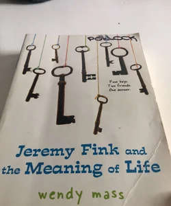 Jeremy Fink and the Meaning of Life