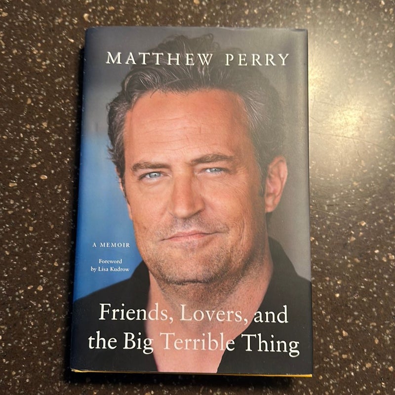 Friends, Lovers, and the Big Terrible Thing