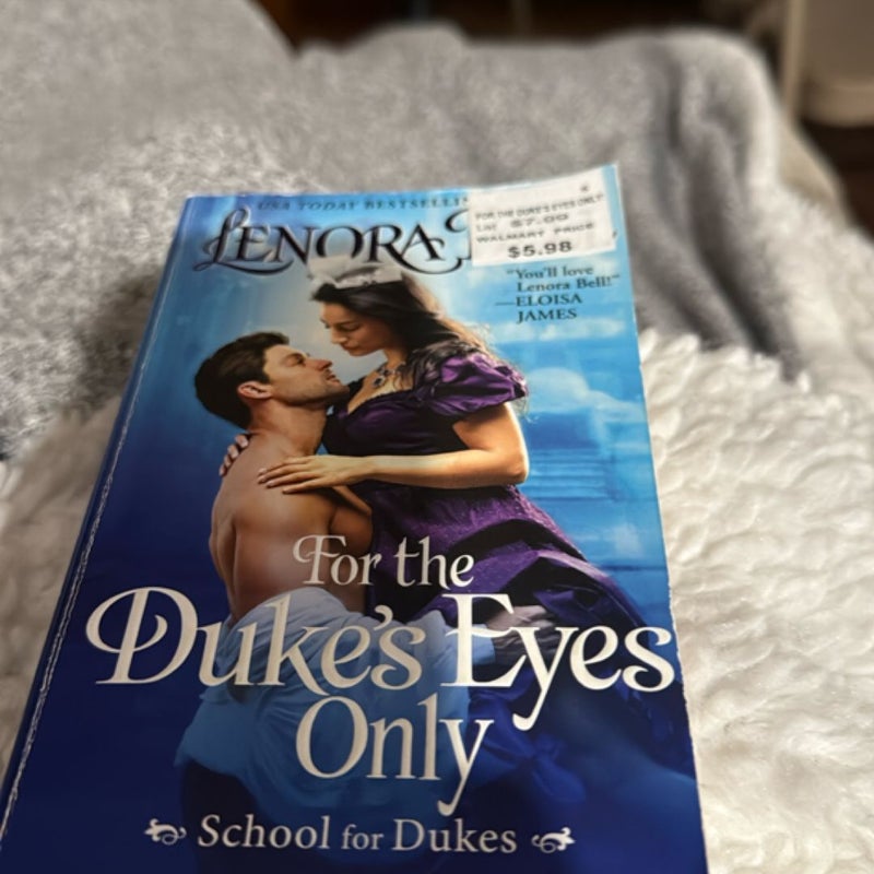For the Duke's Eyes Only