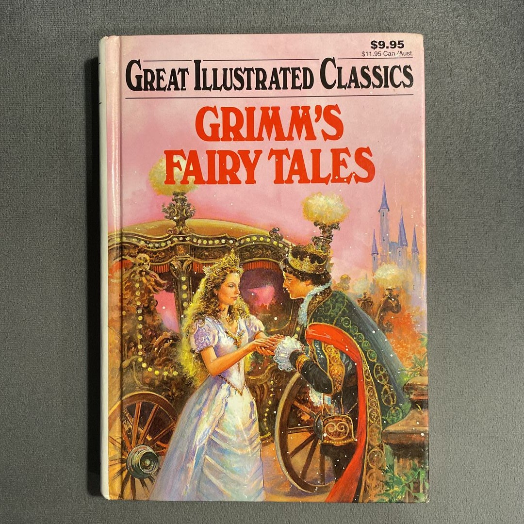 The Complete Grimm's Fairy Tales By Jacob Grimm; Wilhelm Grimm ...