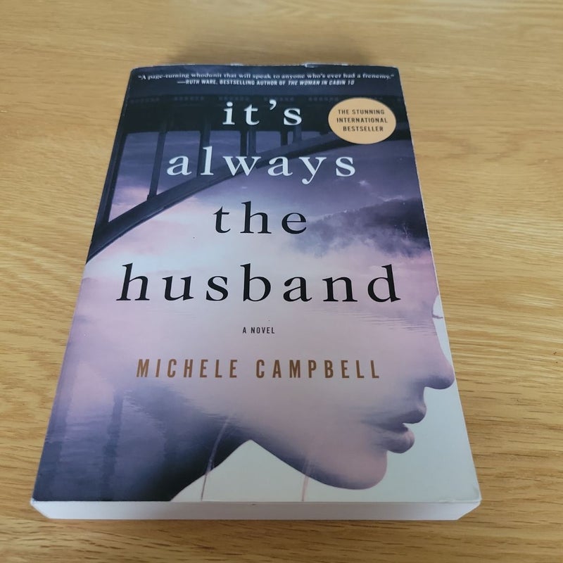 It's Always the Husband