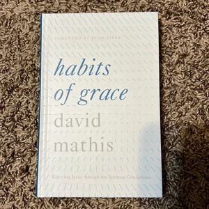 Habits of Grace