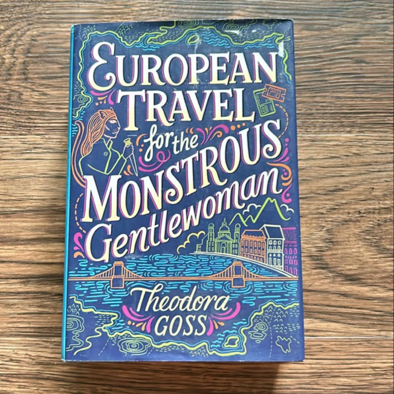 European Travel for the Monstrous Gentlewoman