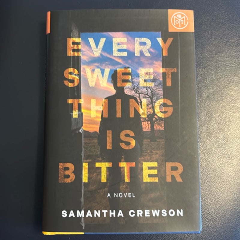 Every Sweet Thing Is Bitter