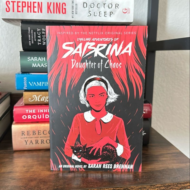 Daughter of Chaos (the Chilling Adventures of Sabrina Novel #2)