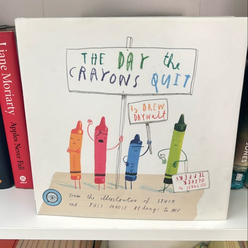 The Day the Crayons Quit