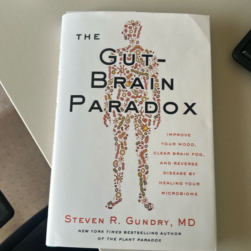 The Gut-Brain Paradox