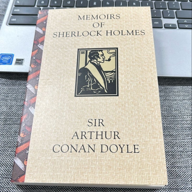 Memoirs of Sherlock Holmes