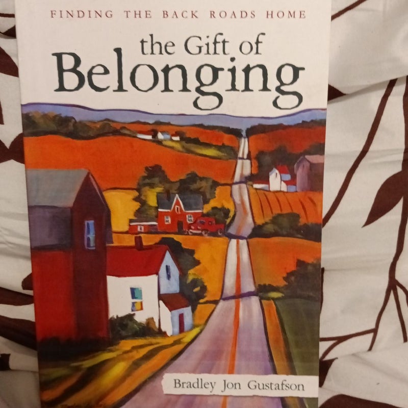 The Gift of Belonging