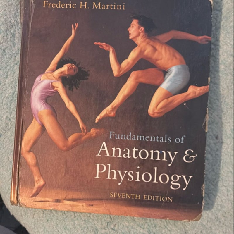 Fundamentals of Anatomy and Physiology 7 edition