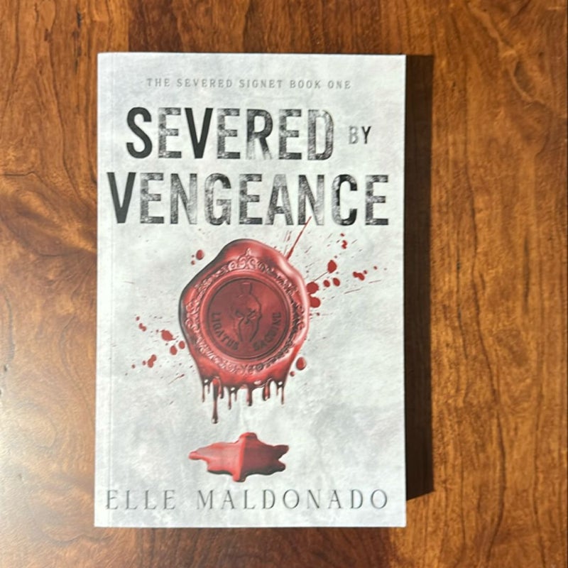 Severed by Vengeance