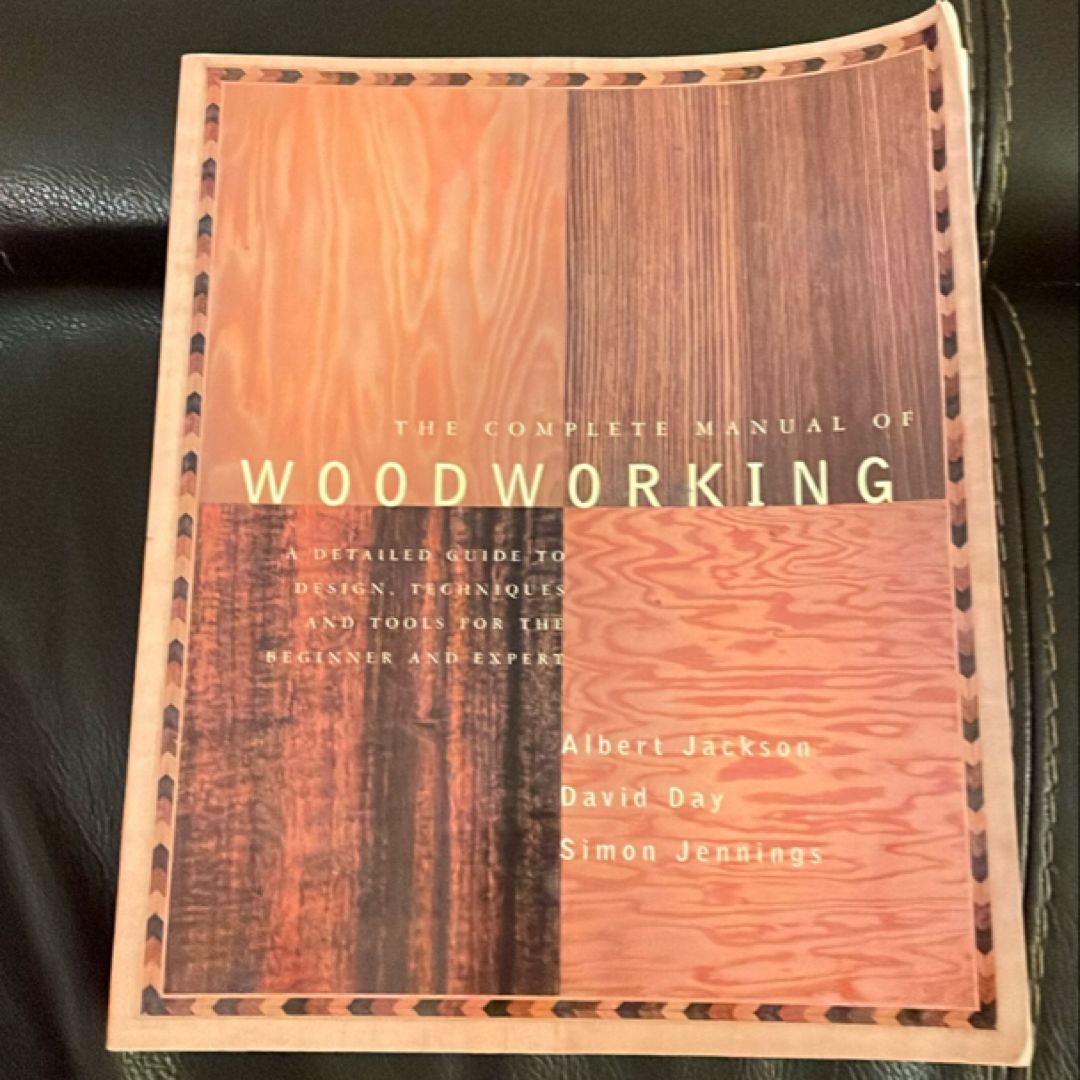 The Complete Manual of Woodworking