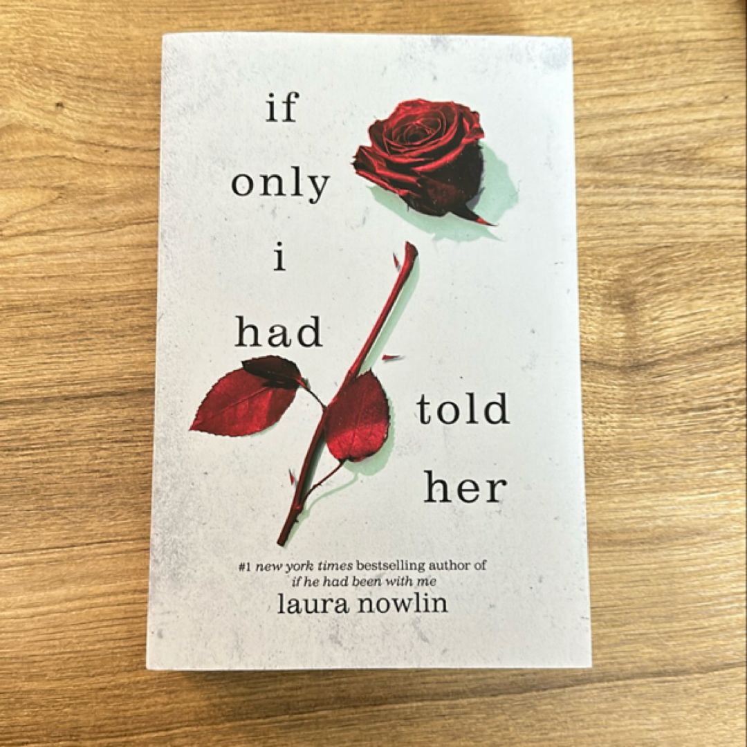 If Only I Had Told Her