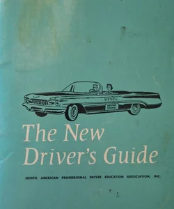 The New Driver's Guide