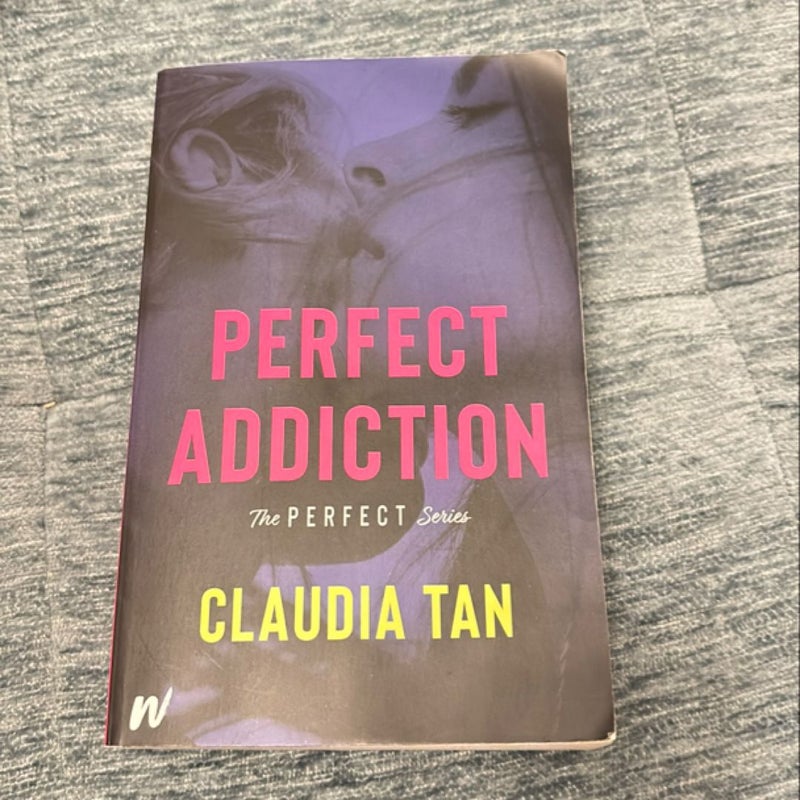 Perfect Addiction