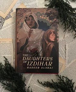 The Daughters of Izdihar (Fox & Wit Edition)