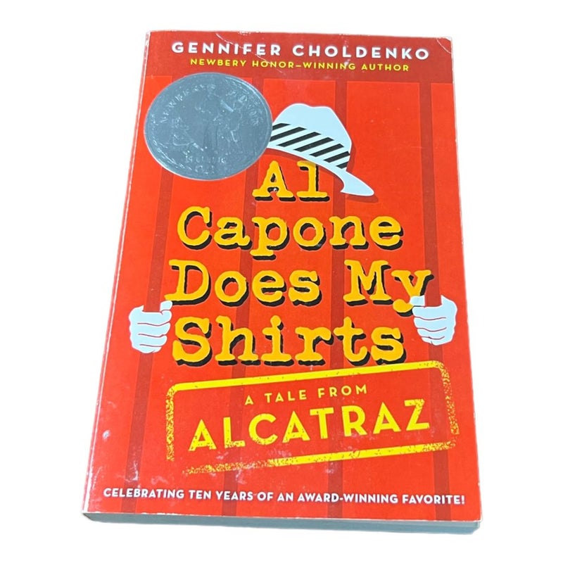 Al Capone Does My Shirts