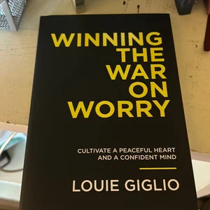 Winning the War on Worry