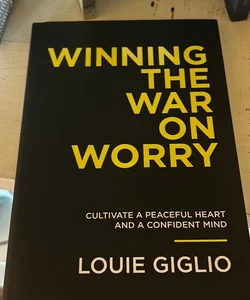 Winning the War on Worry