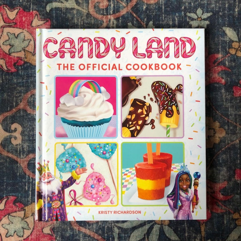 Candy Land: the Official Cookbook