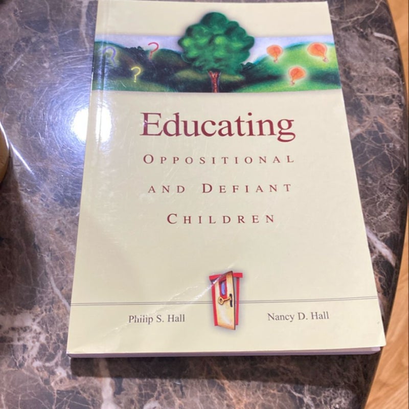 Educating Oppositional and Defiant Children