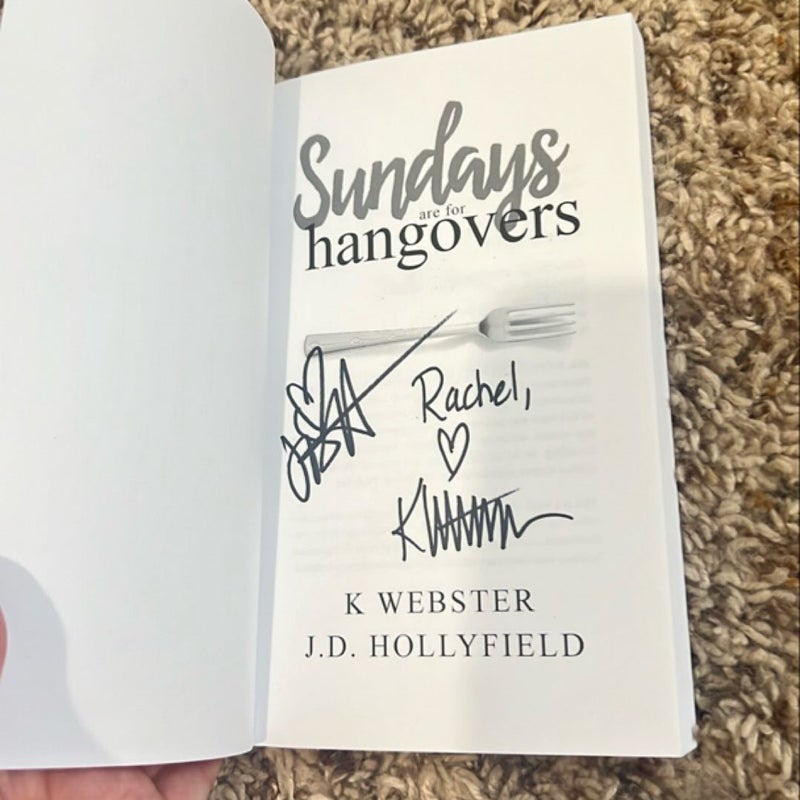 Sundays Are for Hangovers (SIGNED)