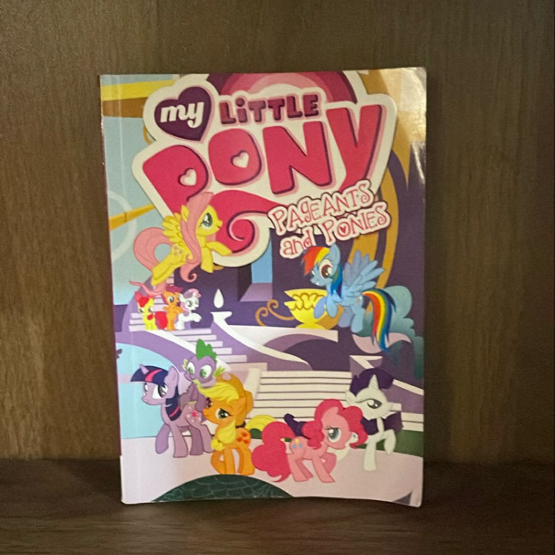 My Little Pony: Pageants and Ponies