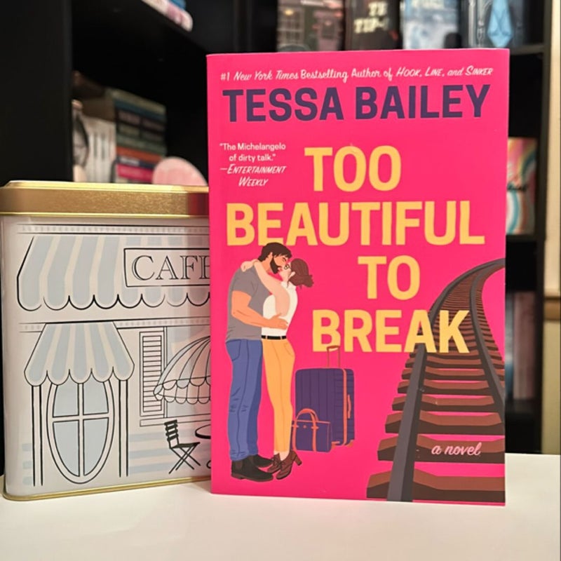 Too Beautiful to Break