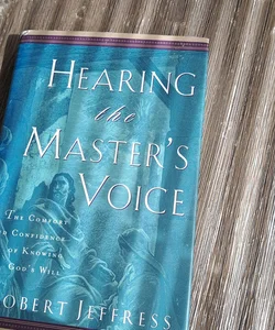 Hearing the Master's Voice