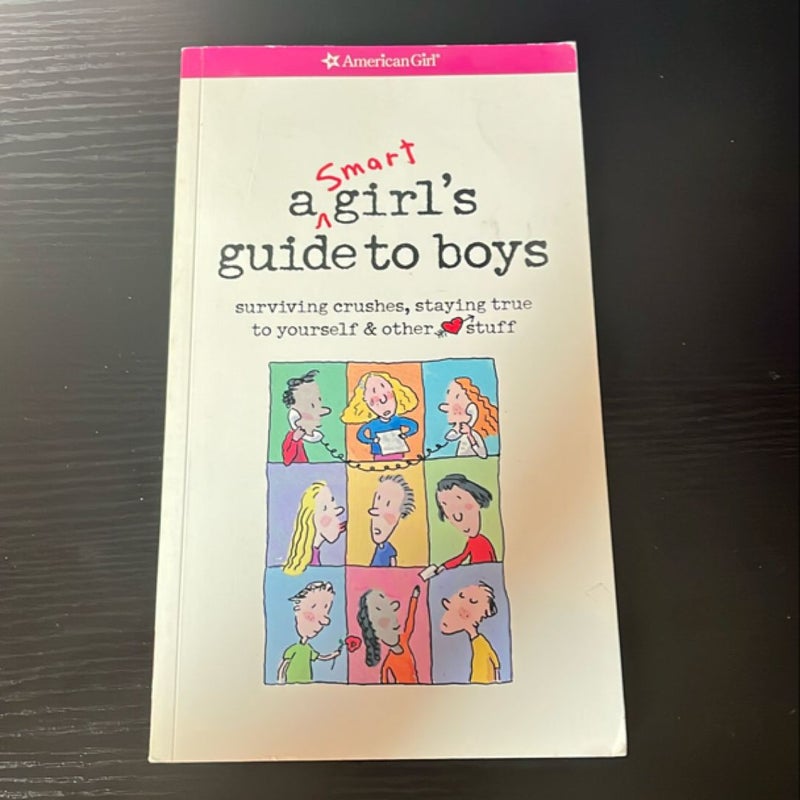 A Smart Girl's Guide to Boys