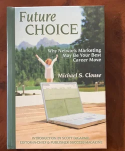 Future Choice