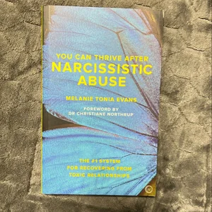 You Can Thrive after Narcissistic Abuse