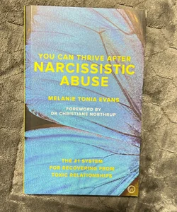You Can Thrive after Narcissistic Abuse